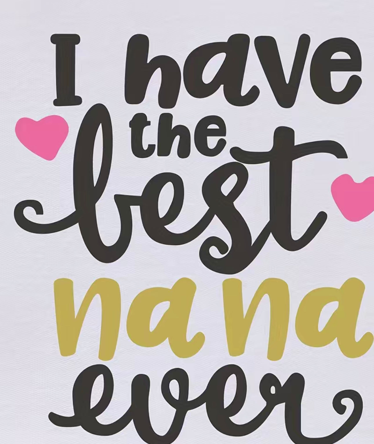 Best Nana Ever Onesie