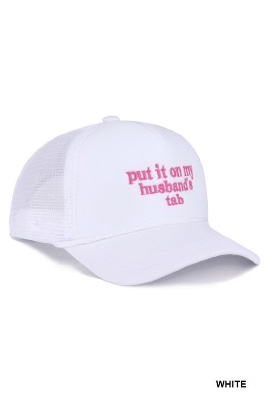 Put It On My Husband's Tab Mesh Trucker Cap