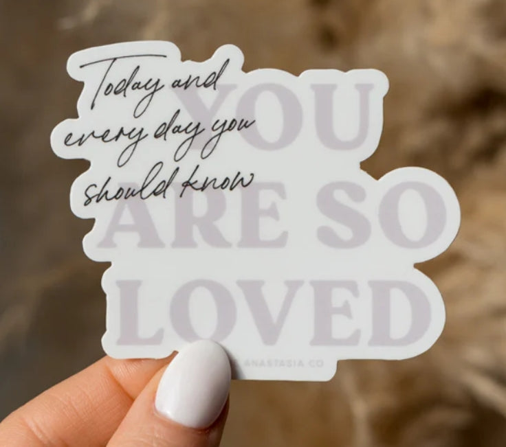 You are So Loved Sticker - Lavender